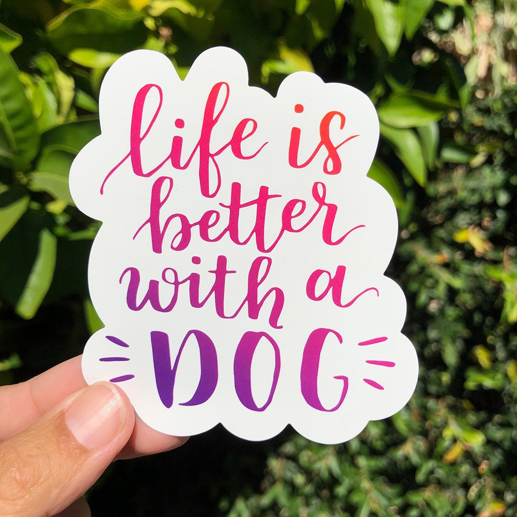 Life is Better With a Dog - Large, Set of 2 - Dog Lover Die-Cut Sticker