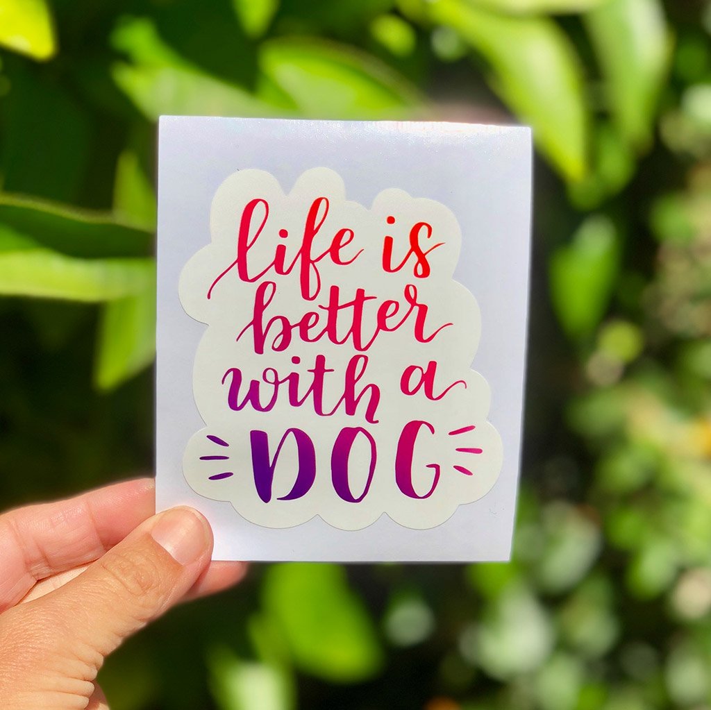 Life is Better With a Dog - Large, Set of 2 - Dog Lover Die-Cut Sticker